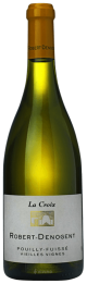 Pouilly-Fuissé Vieilles Vignes La Croix, 2022 - Denogent